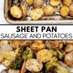 A sheet pan sausage and potatoes meal with broccoli, all seasoned and roasted to perfection—shown hot from the oven and served on a plate for an easy, delicious dinner.
